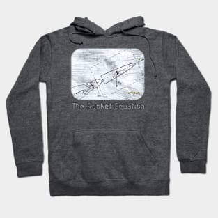 The Rocket Equation from Real Physics Hoodie